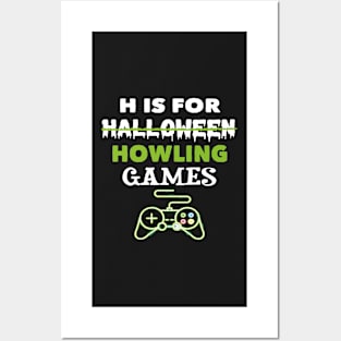 H Is For Howling Video Games Halloween Posters and Art